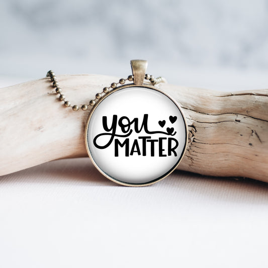 You Matter Necklace