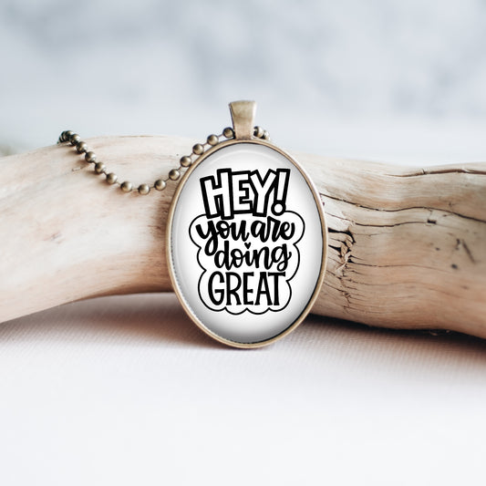 You're Doing Great Necklace