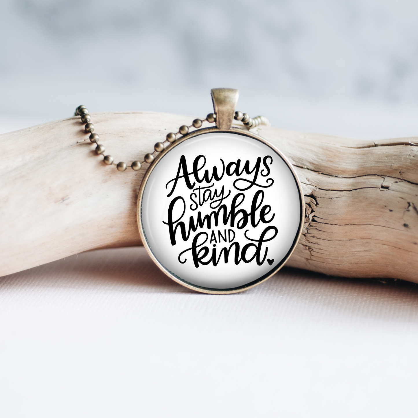 Necklace | Always Stay Humble and Kind