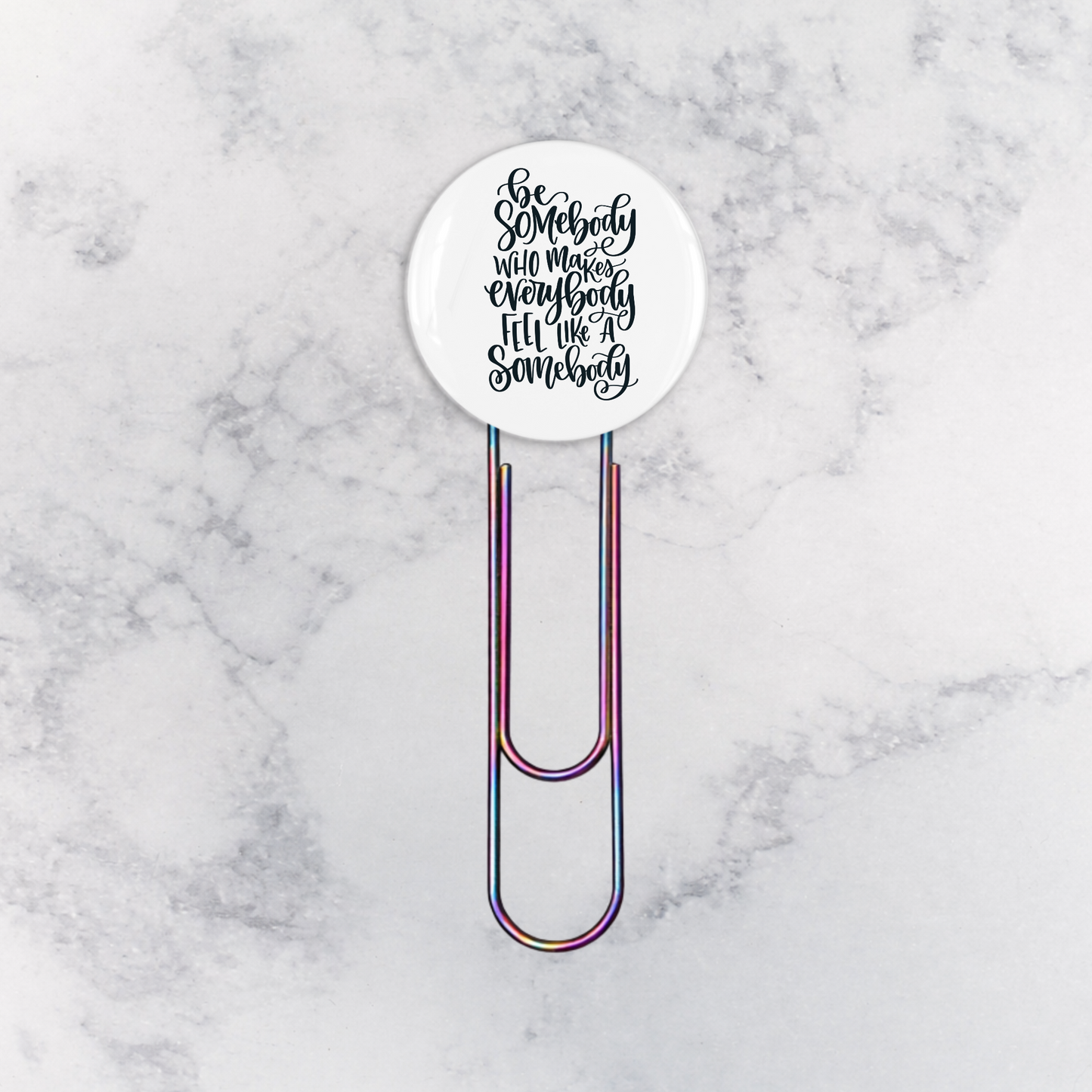 Bookmark | Be Somebody Who Makes Everybody Feel Like a Somebody