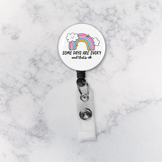 Badge Reel | Some Days are Sucky and That's Ok