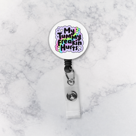 Badge Reel | My Tummy Freakin Hurts