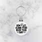 Keychain | Don't Let Dumb Stuff Ruin Your Day