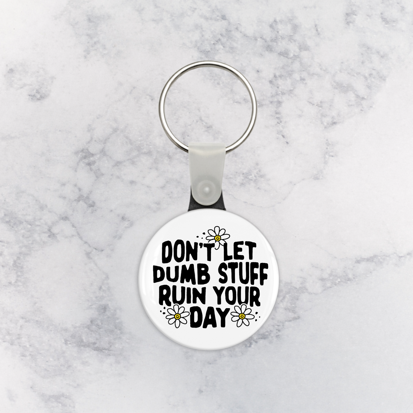 Keychain | Don't Let Dumb Stuff Ruin Your Day