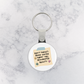 Keychain | Don't Forget: Drink Water Today You Dehydrated Beauty