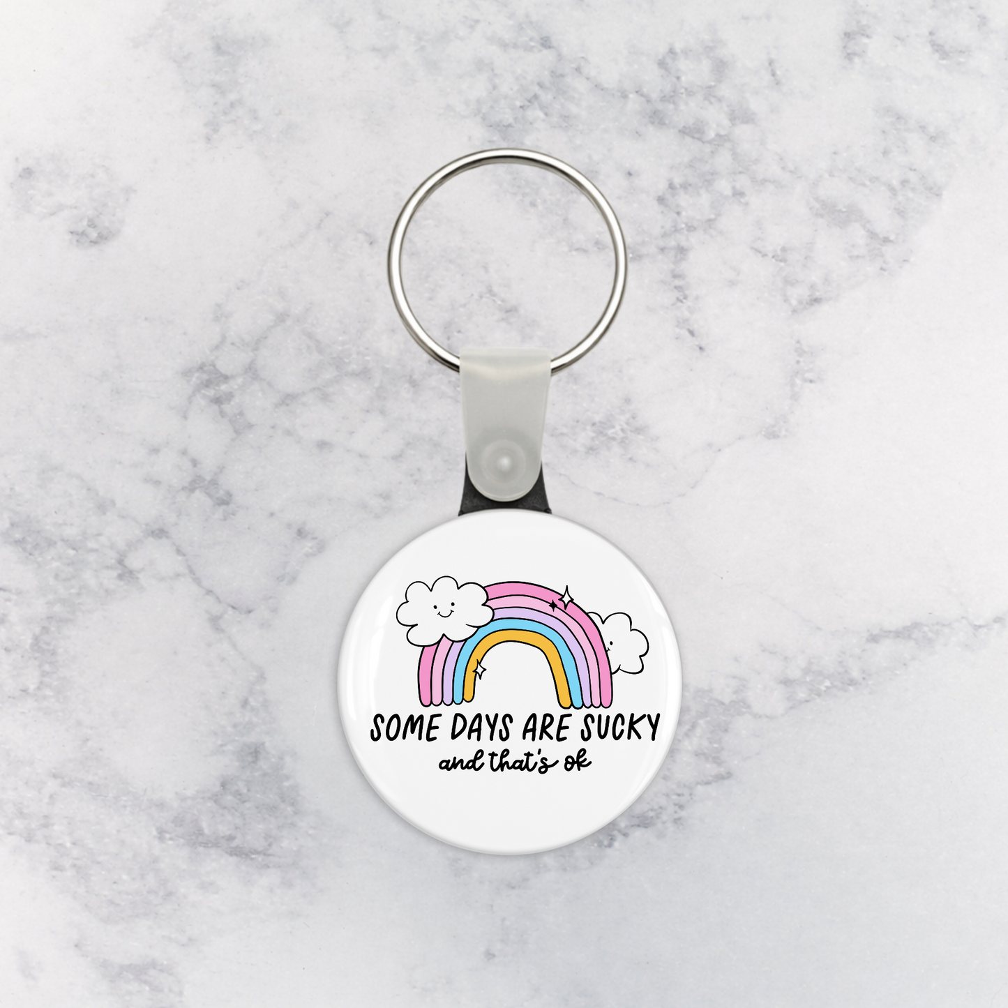 Keychain | Some Days Are Sucky and That’s Ok
