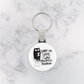 Keychain | Sorry I'm Late, I Was Procrasti-Pooping