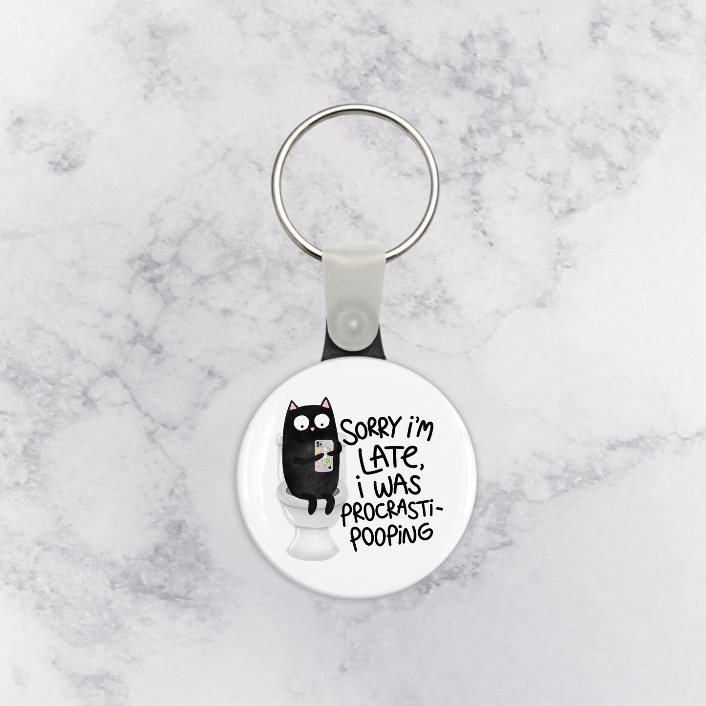 Keychain | Sorry I'm Late, I Was Procrasti-Pooping