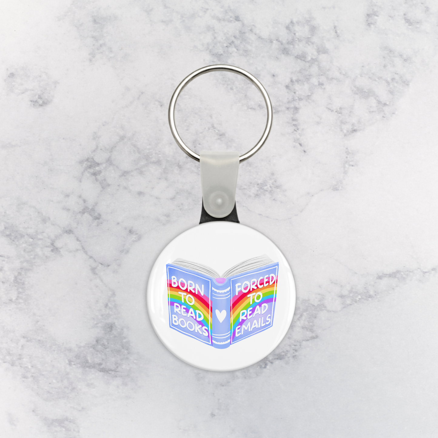 Keychain | Born to Read Books Forced to Read E-Mails