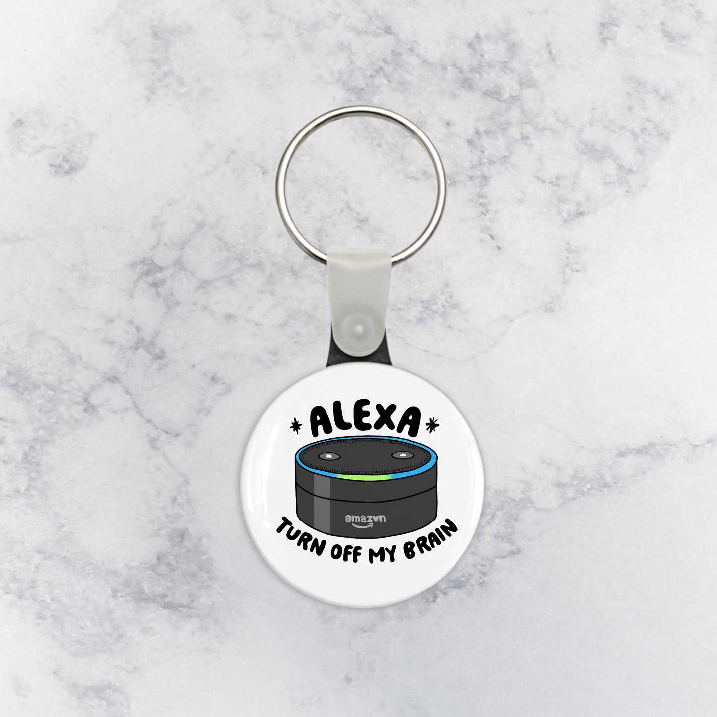 Keychain | Alexa Turn Off My Brain