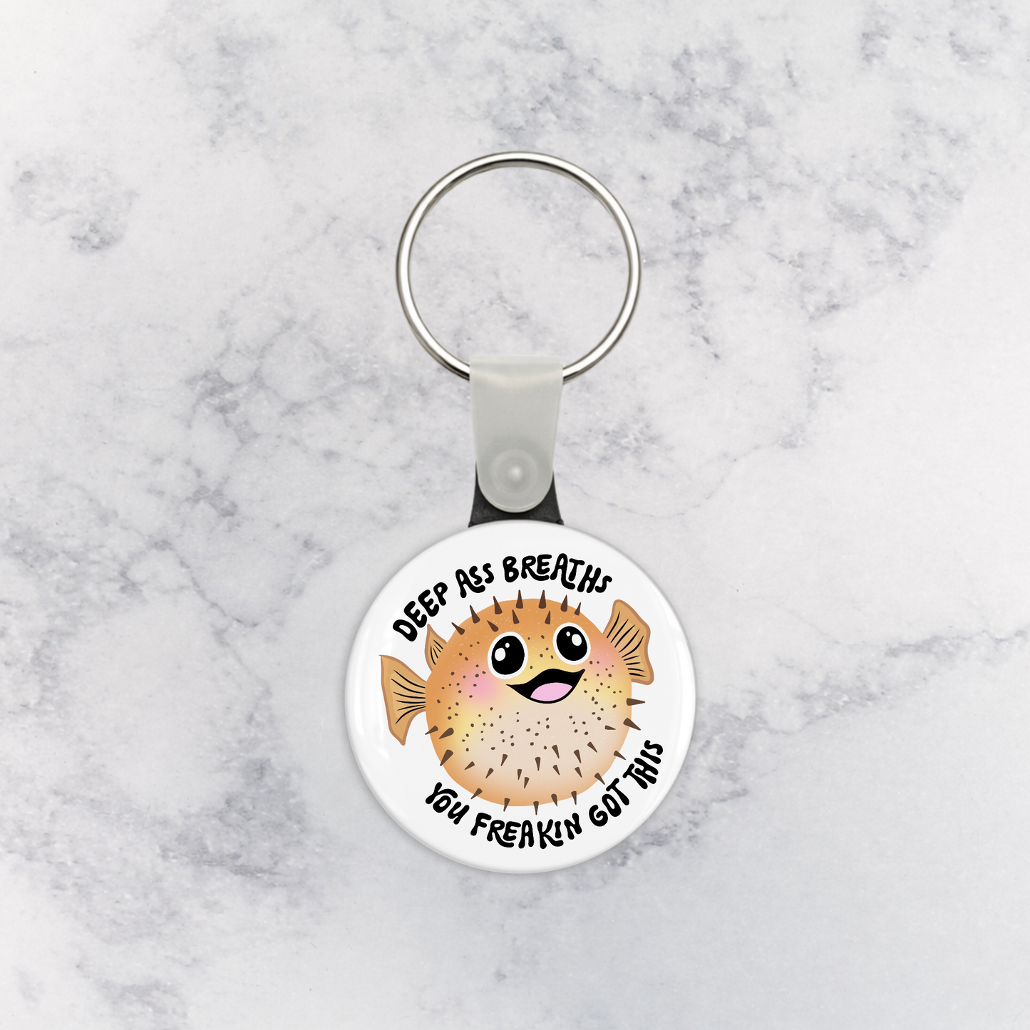 Keychain | Deep Ass Breaths You Got This