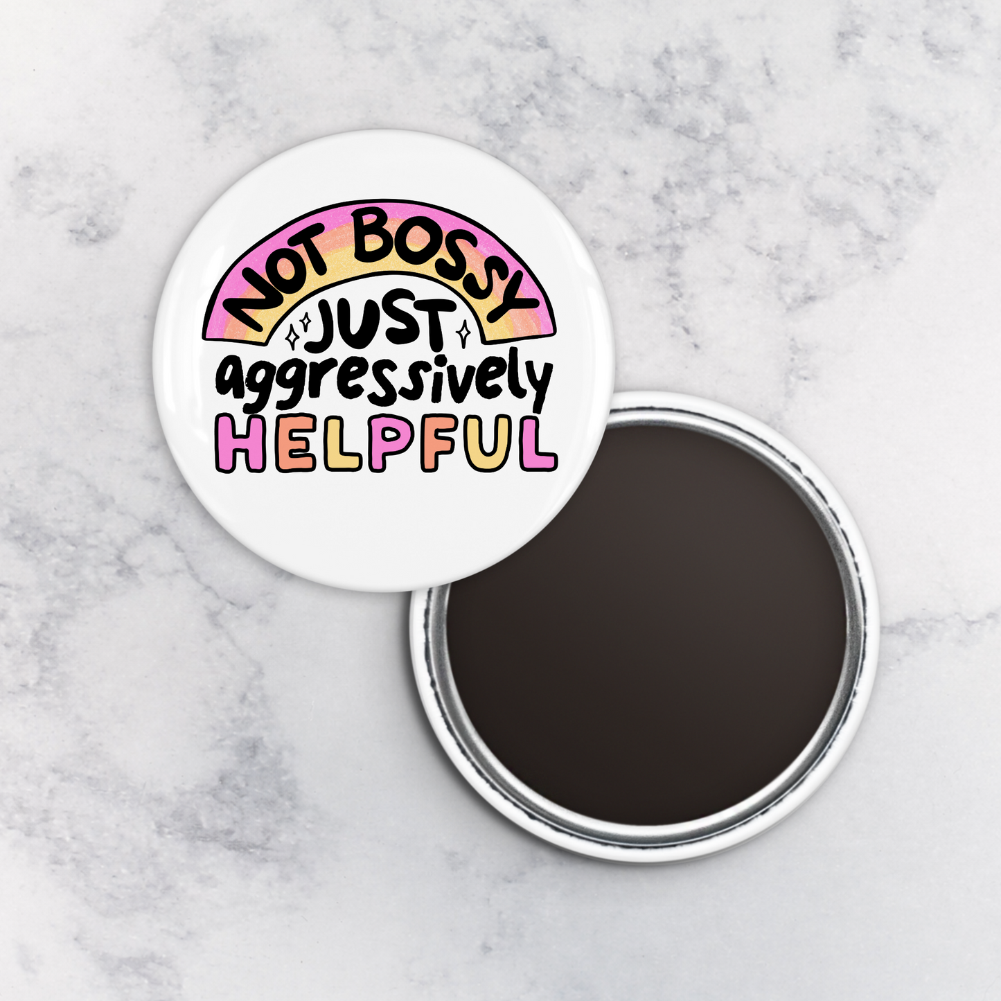 Magnet | Not Bossy Just Agressively Helpful