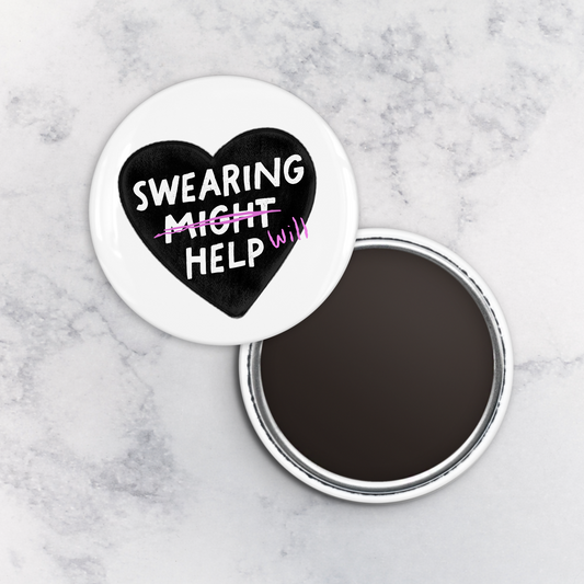 Magnet | Swearing Will Help