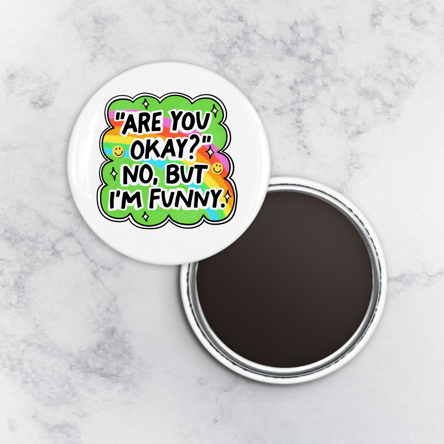 Magnet | Are You Okay? No, but I'm Funny