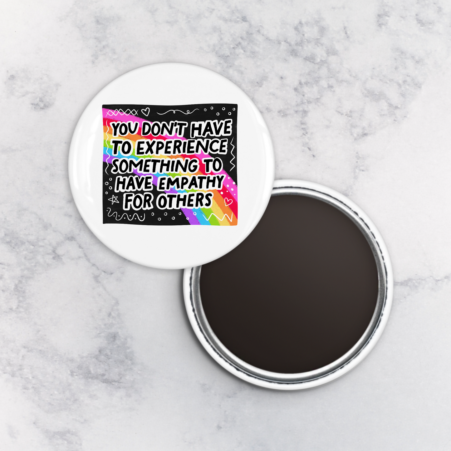Magnet | You Don't Have to Experience Something to Have Empathy for Others