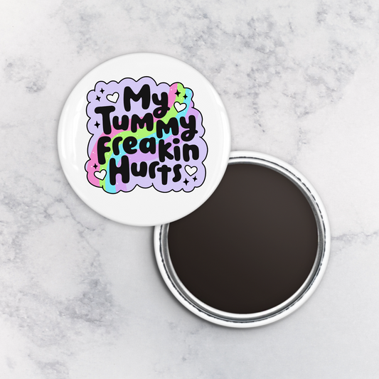 Magnet | My Tummy Freakin Hurts