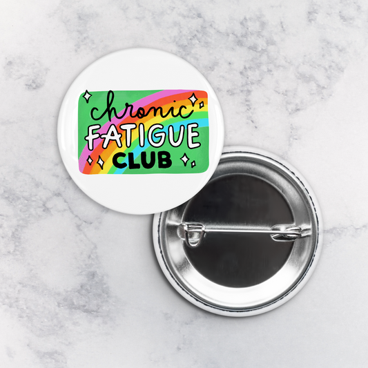 Pinback Button | Chronic Fatigue Club
