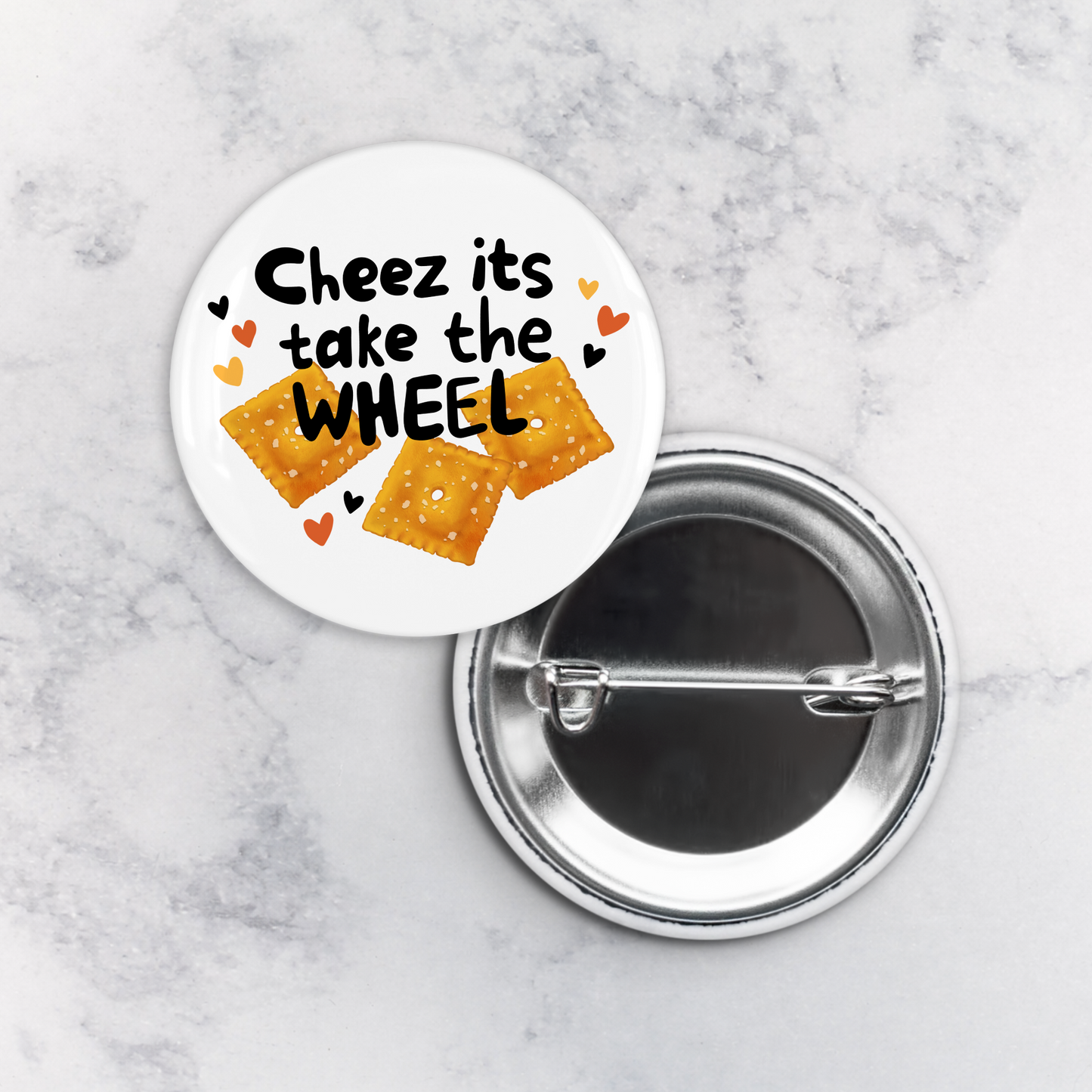 Pinback Button | Cheeze Its Take the Wheel