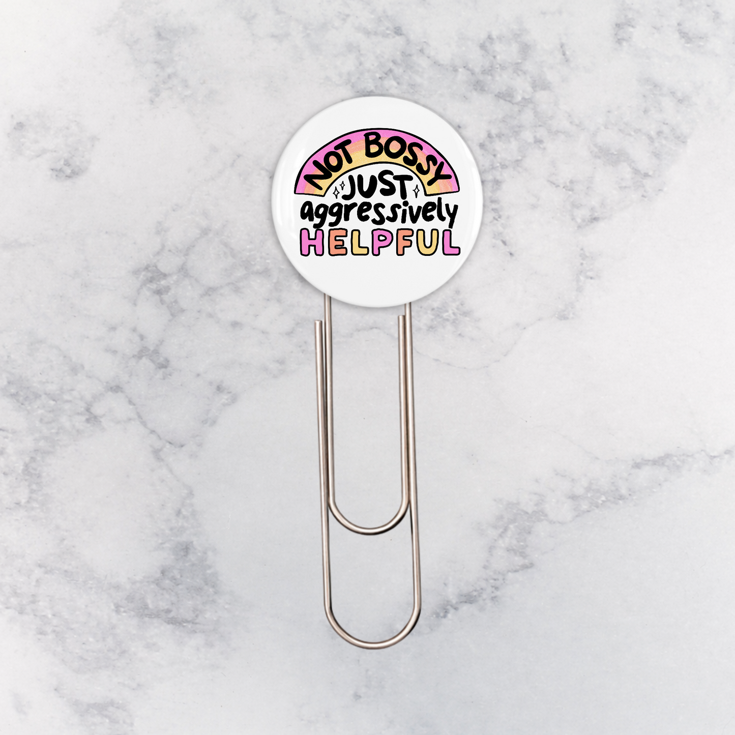 Bookmark | Not Bossy Just Agressively Helpful