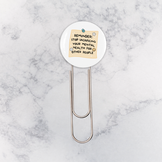 Bookmark | Reminder: Stop Sacrificing Your Mental Health for Other People