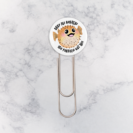 Bookmark | Deep Ass Breaths You Freakin Got This