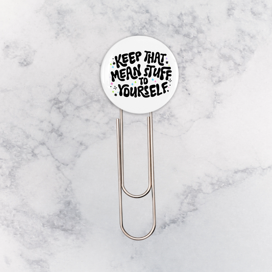 Bookmark | Keep That Mean Stuff to Yourself